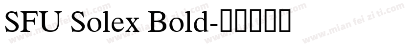 SFU Solex Bold字体转换